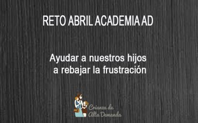 Ayuda a tus hijos a rebajar la frustración